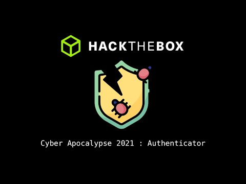 HTB Cyber Apocalypse 2021 CTF | Reversing | Authenticator