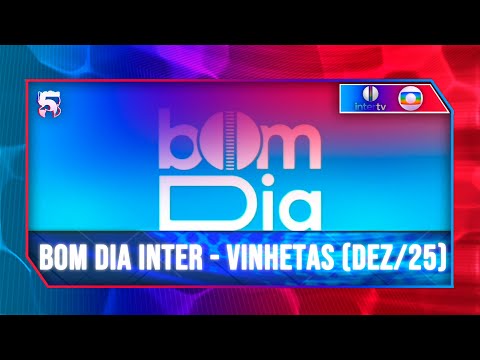 Rede InterTV | Vinhetas das versões locais do "Bom Dia Inter" | Globo RN/RJ/MG (DEZ/2025)