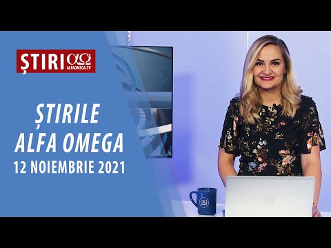 Știrile Alfa Omega | 12 noiembrie 2021