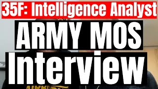 35F: Intelligence Analyst ARMY MOS Interview
