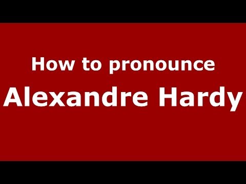How to pronounce Alexandre Hardy (French/France) - PronounceNames.com