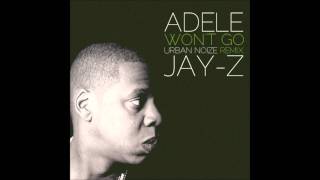 Won't Go (Wishing) [Urban Noize Remix] - Jay-Z & Adele