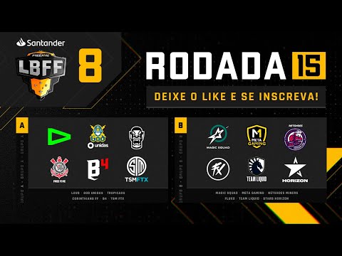 LBFF 8 - Rodada 15 - Grupos A e B | Free Fire