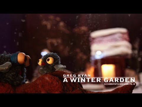 A Winter Garden - Greg Ryan (Film by Christoph Brehme)