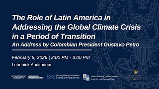 The Role of Latin America in Addressing the Global Climate Crisis in a Period of Transition