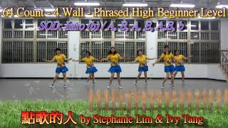 Dian Ge De Ren 點歌的人 - Line Dance (by Stephanie Lim &amp; Ivy Tang) (Demo &amp; Walkthrough)