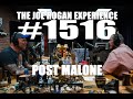 Joe Rogan Experience #1516 - Post Malone