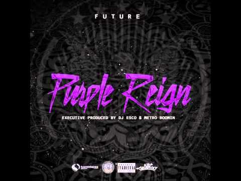 Future - Inside The Mattress [Prod. By Nard & B] (Purple Reign) (FAST)