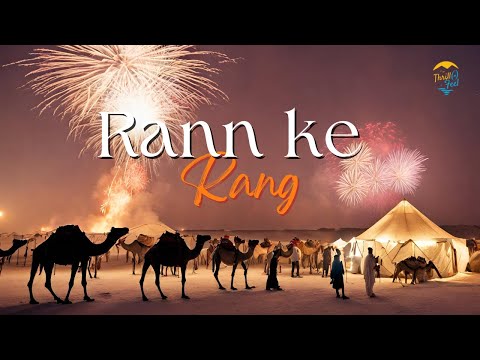 Explore Rann ke Rang with ThrillOFeel