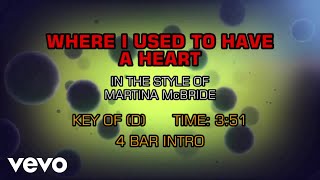 Martina McBride - Where I Used To Have A Heart (Karaoke)