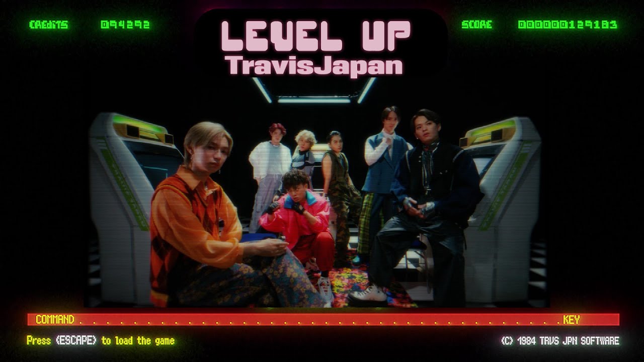LEVEL UP / Travis Japan