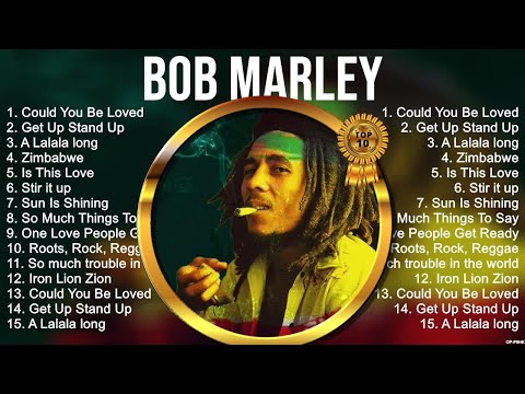 Bob Marley Greatest Hits ~ Reggae Music ~ Top 10 Hits of All Time