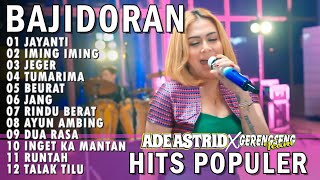 Download lagu JAYANTI, IMING IMING, JEGER, TUMARIMA, BEURAT ADE ASTRID X GERENGSENG TEAM FULL ALBUM BAJIDOR mp3 Download lagu JAYANTI, IMING IMING, JEGER, TUMARIMA, BEURAT ADE ASTRID X GERENGSENG TEAM FULL ALBUM BAJIDOR mp3