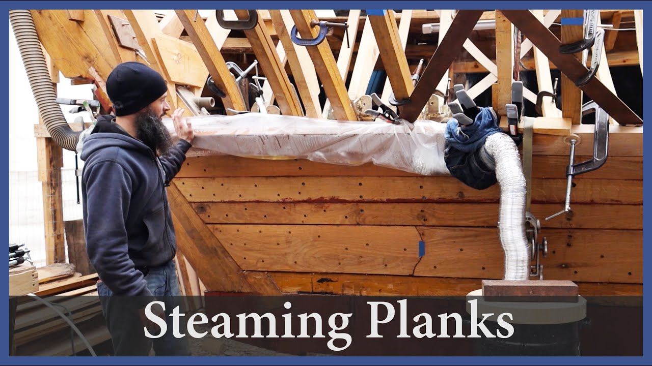 Acorn to Arabella - Journey of a Wooden Boat - Episode 92: Steaming Planks