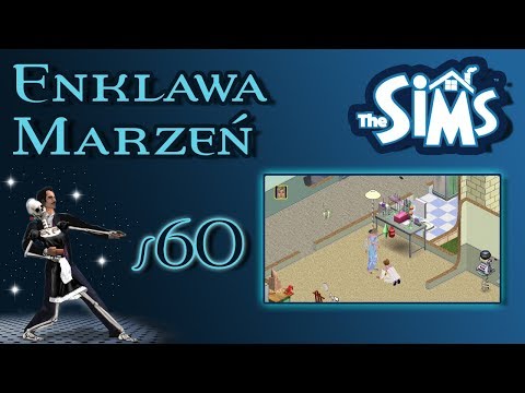 Enklawa Marzeń odc. 60 - The Sims 1 - "Wolność" END