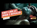 First Look at Joker 2, Armored Core 6 Exclusive Interview, & More! | IGN The Weekly Fix