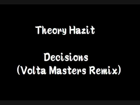 Theory Hazit - Decisions (Volta Masters Remix)