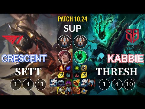 T1 Crescent Sett vs SB Kabbie Thresh Sup - KR Patch 10.24