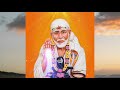 Saibaba Status Saibaba Whatsapp Status Tamil Sai Baba Devotional Songs Tamil Sai Baba Aarathi