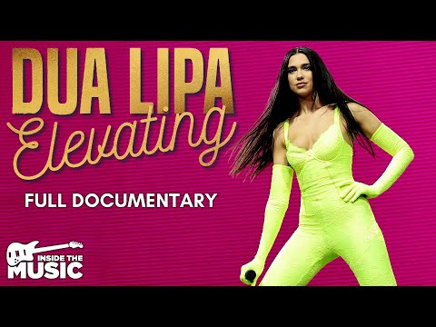Dua Lipa: Elevating | Full Music Documentary | 2025 Pop Grammy Award Winning | @Inside The Music