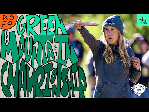2025 Green Mountain Championship | FPO R3F9 | Gannon, Scoggins, Fajkus, Burge | Jomez Disc Golf