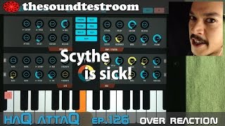 Scythe synth for iPad is sick! │ Going BONKERS - haQ attaQ 126