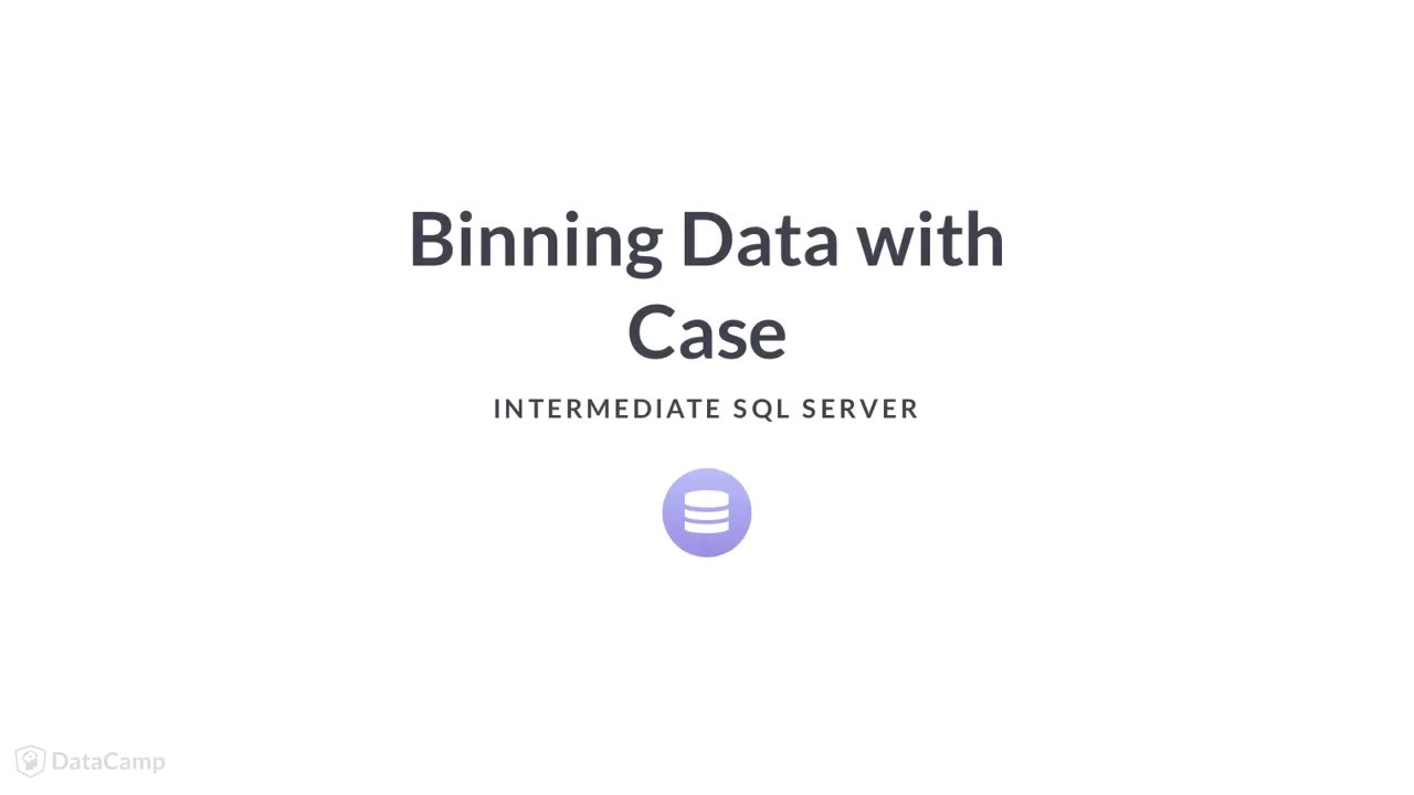 SQL Tutorial : Binning Data with Case