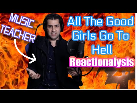 Billie Eilish - All the good girls go to hell reactionalysis (Reaction) - Music Teacher Reacts