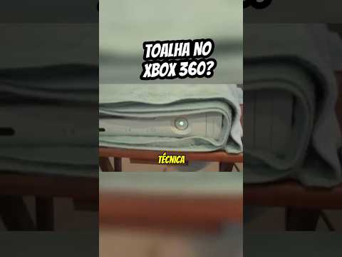 Por que enrolavam toalha no Xbox 360? 🤔