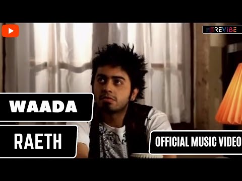 Raeth- Waada (Official Video) | New Hindi Songs | Revibe