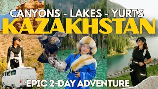 KAZAKHSTAN ULTIMATE 2-DAY TOUR 🇰🇿 | CANYONS, LAKES, LOCAL VILLAGE & YURT EXPERIENCE