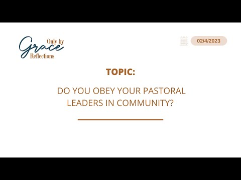 4 FEBRUARY 2023 - ONLY BY GRACE REFLECTIONS