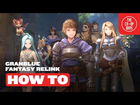Granblue Fantasy: Relink | How To Play Co-Op