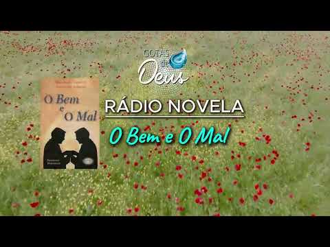O Bem e o Mal pt3 - RÁDIO NOVELA ESPÍRITA #radionovela #espiritismo #Eçadequeiroz