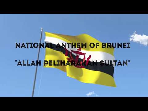 National Anthem of Brunei - Alla Peliharakan Sultan