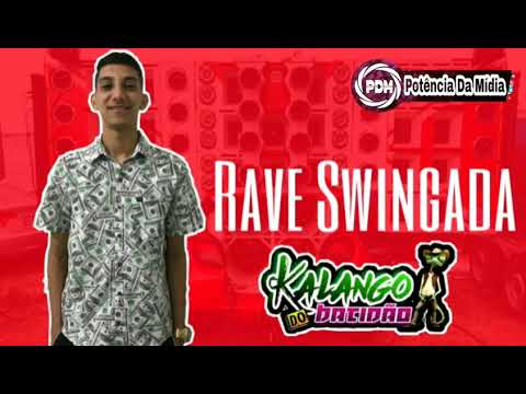 KALANGO DO BATIDÃO - MÚSICA NOVA (RAVE SWINGADA)