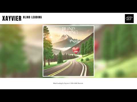 Xayvier - Blind Leading (Official Audio)