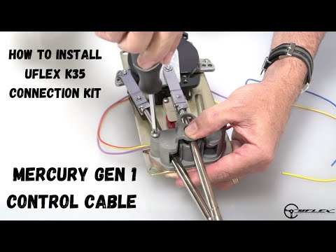 Install UFLEX K35 Connection Kit on Mercury Gen 1 Control Cable