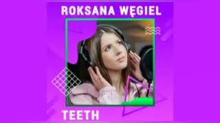 Kadr z teledysku Teeth tekst piosenki Roxie