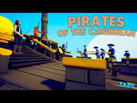 PIRATES OF THE CARIBBEAN ~ Totally Accurate Battle Simulator [TABS]