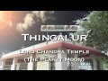 THINGALUR - The Lord Chandra's Temple (The ...