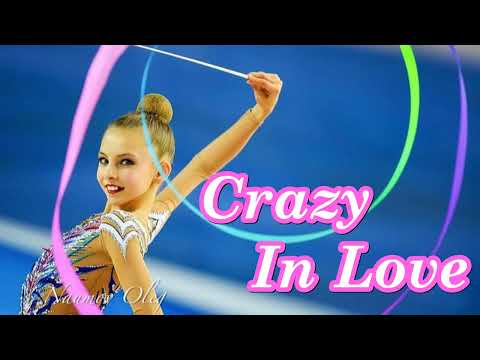 #106 Crazy In Love (Music for Rhythmic Gymnastics)