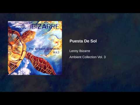 Lenny Ibizarre - Ambient Collection Vol. 3 - Ibizarre   Puesta De Sol