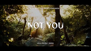 Download lagu DJ Slow Remix !!! Alan Walker x Emma Steinbakken - NOT YOU (Nick Project Bootleg) mp3