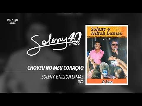 Soleny - Choveu no Meu Coração