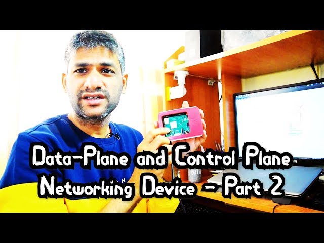 0x1d6 Data-Plane and Control-Plane of a Networking Device | Reshoot | Part 2 | #TheLinuxChannel