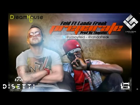 Landa Freak Ft. Feid - Preparate (Audio)