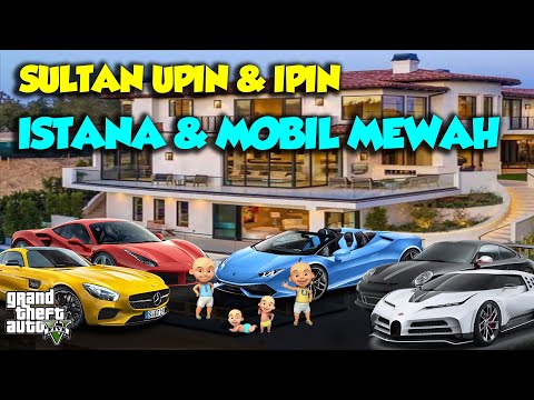 SULTAN UPIN IPIN HAS A LUXURIOUS PALACE AND THE MOST EXPENSIVE CAR IN THE WORLD - GTA 5 MOD UPIN ...