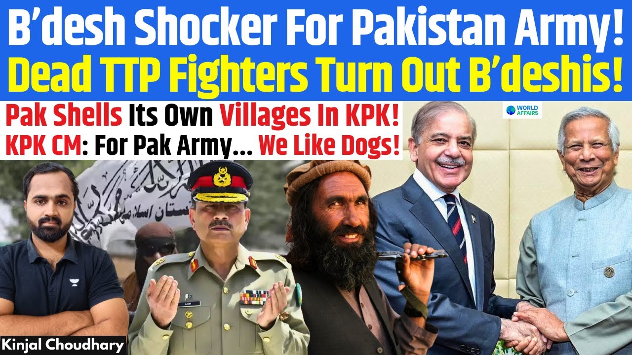 Bangladeshis Fighting Pak Army! 2 Bangla TTP Fighters Dead! Pak Shells Own Citizens In KPK! Kinjal
