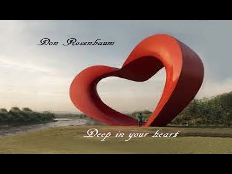 Don Rosenbaum - Deep in your heart